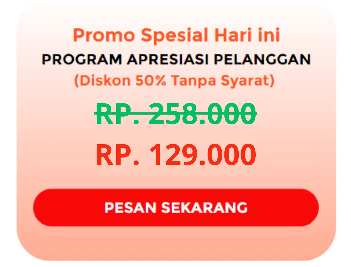 RP 258.000 RP 129.000